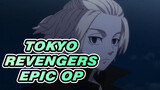 OP Terbaru yang Epic! | Tokyo Revengers