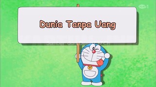 Doraemon Bahasa Indonesia(HD) - Dunia Tanpa Uang.