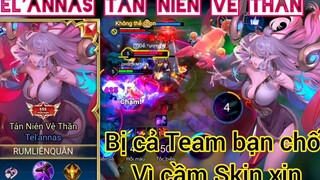 Chú Rum cầm skin Tel'annas Tân Niên Vệ Thần bị cả Team bạn chốt hạ _Rum ○● Tel'a