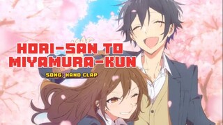 Hori-san to Miyamura-kun .. song: Hand Clap🔥. Absen dulu kuy yang udah pernah nonton anime nya⁉️