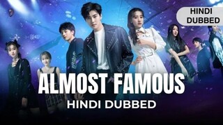 Almost Famous Season 01 Episode 03 & 04 Hindi Dubbed