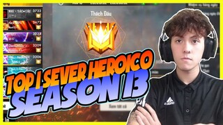 [ Free Fire ]  Mùa 13 Hành Trình Leo Top 1 Sever - Heroico Season 13 - Học Mõm Free Fire