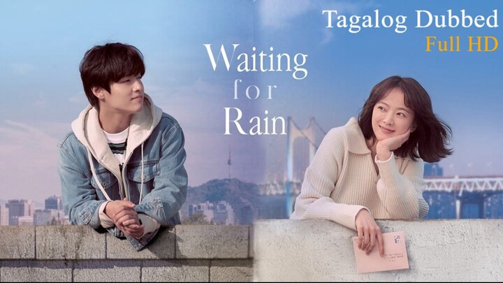 Waiting for Rain 2021 Movie Tagalog Dubbed Full HD