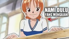 Bukan Luffy, tapi Nami yang mengajak dulu untuk bergabung