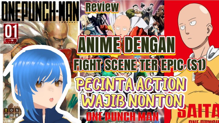 Musuh Apapun 1 Hit doang jir | One Punch Man Review