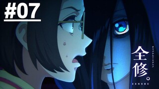 Zenshuu - Tập 07 (Vietsub)【Toàn Senpaiアニメ】