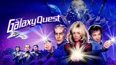 Galaxy Quest(1999) พากย์ไทย