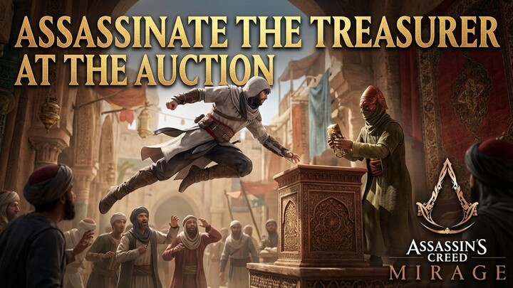 Assassinate the Treasurer at the Auction | Assassin's Creed Mirage