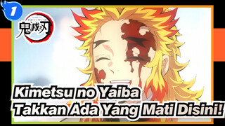 Kimetsu no Yaiba [Kereta Mugen / MAD Epik] Takkan Ada Yang Mati Disini!_1