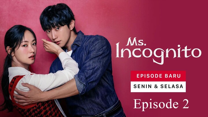 Ms. Incognito Episode 2 Subtitle Indonesia