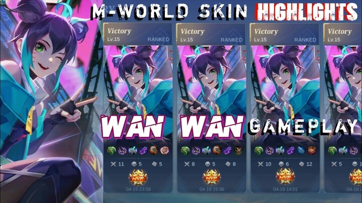 Wan Wan M-World Skin Highlights Gameplay - MLBB