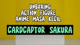 Unboxing Action Figure Anime Figma CARDCAPTOR SAKURA.. Cantik banget!!!