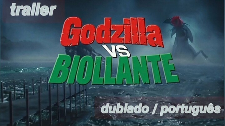 Godzilla vs Biollante - trailer dublado português