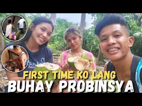 GANTO PALA BUHAY PROBINSYA HINDI MAKAKASAWA (FIRST TIME KO LANG)