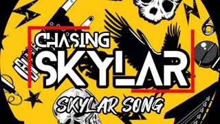 Skylar Song - Chasing Skylar