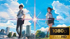 [1080P] Kimi no Na wa (2016) [SUB INDO]