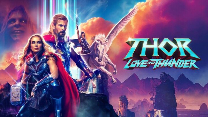 🎬Thor: Love and Thunder (2022) Sub Indo - Kembalinya Jane Foster menjadi Mighty Thor‼️