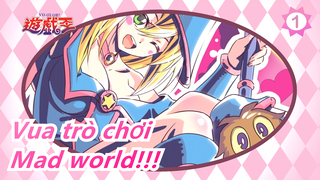 Vua trò chơi|[Hoành tráng] Với trận đấu này, cho sự gắn kết của chúng ta - Mad world!!!_1
