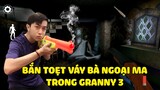 CrisDevilGamer BẮN TOẸT VÁY BÀ NGOẠI MA trong GRANNY 3