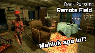 Misteri Rumah Kosong - Dark Pursuer Remote Field