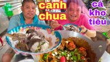 Canh chua cá lóc và kho tiêu, ăn hết nồi cơm Tâm Chè Vĩnh Long