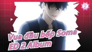 Vua đầu bếp Soma |ED 2 Album_C