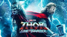 Thor: Love and Thunder ธอร์: ด้วยรักและอัสนี (2022) พากย์ไทย