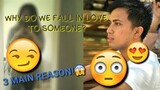 WHY WE FALL IN LOVE WITH SOMEONE  | 3 FACTORS| ANO ANG DAHILAN AT GUSTO MO ANG ISANG TAO