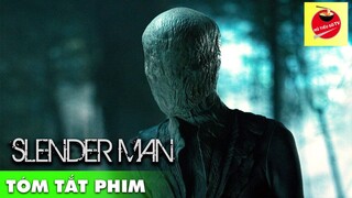 Tóm Tắt Phim Kinh Dị: SLENDER MAN - Người Đàn Ông Không Có Gương Mặt | HỦ TIẾU GÕ TV