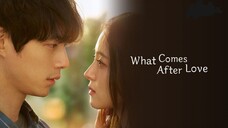 WHAT COMES AFTER LOVE (2024) EP. 04 [ENG SUB] 🇰🇷