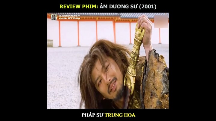 MOV REVIEW | Âm Dương Sư (2001) - Sự Bá Đạo Của Những Pháp Sư Trung Hoa