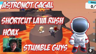 Lava Rush Maunya Apa Sih Shorcutnya Tidak Fungsi Stumble Guys