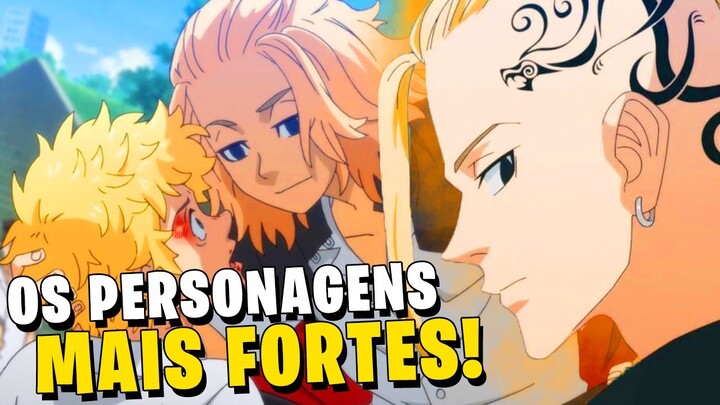 TOKYO REVENGERS: PERSONAGENS MAIS FORTES DO ANIME! | TUDO SOBRE E CURIOSIDADES