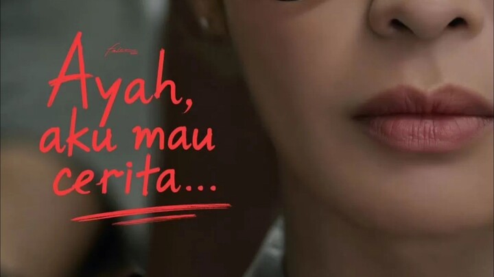 AYAH AKU MAU CERITA (FILM TERBARU 2026)