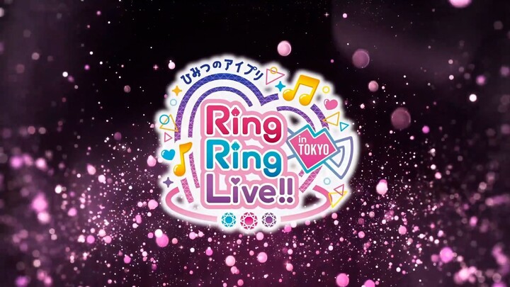 Himitsu no Aipri - Ring Ring LIVE