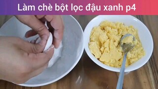 Làm chè bột lọc đậu xanh p4