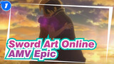 Sword Art Online AMV
Epic_1