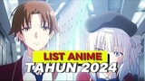 Siapkan catatan😱Cuzz simak List anime yang akan tayang di Tahun 2024