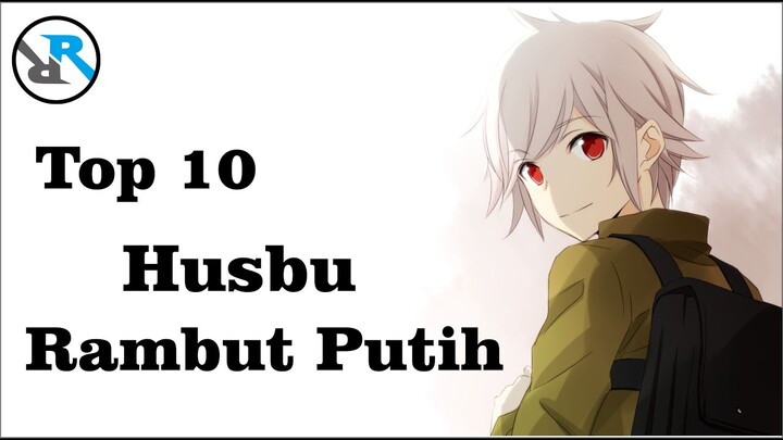 10 Husbu (Husbando) Rambut Putih Terbaik