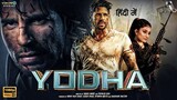 YODHA -Sidharth Malhotra latest hindi movie watch before too late-LINK in description