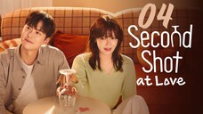 🇰🇷EP 4 | Second Shot at Love (2025) [EngSub]