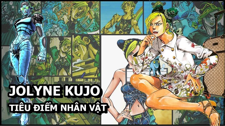 Jolyne Kujo (JoJo's Bizarre Adventure) - Tiêu Điểm Nhân Vật