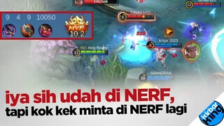 Iya sih udah di nerf, tapi kok kaya masih minta di nerf lagi