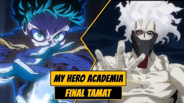 PERTEMPURAN FINAL YANG MENENTUKAN NASIB DUNIA - My Hero Academia S8 FINAL
