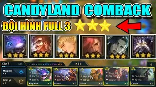 ĐỘI HÌNH FULL 3 SAO? LEO RANK VỚI CANDYLAND COMBACK MÀ ÍT NGƯỜI BIẾT TỚI