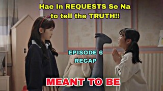 Meant to Be Episode 6 RECAP| 하늘의인연