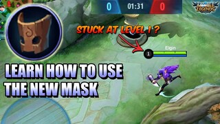 STUCK AT LEVEL 1? HERE'S HOW TO USE THE NEW MASK - MLBB