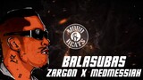 BALASUBAS! Zargon (Produced by Medmessiah)