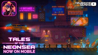 Tales of the Neon Sea Gameplay | Android & IOS