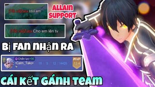 TOP Allain Bị Fan Nhận Ra Và Cái Kết Cầm Allain Support Gánh Team Cực Mạnh ✓